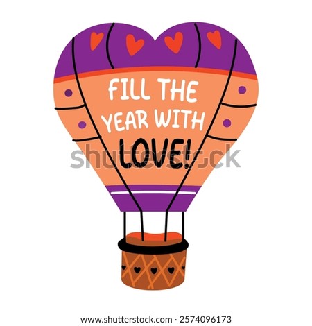 A flat sticker of a heart balloon with fill the year with love typography