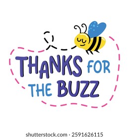 A flat sticker of honey bee with thanks for the buzz typography