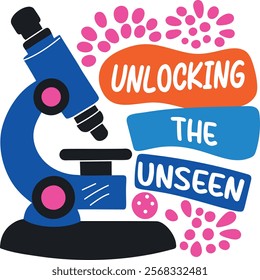 A flat sticker of a microscope with unlocking the unseen typography