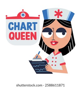 A flat sticker of a nurse with chart queen typography 
