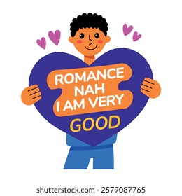 A flat sticker of a romantic boy with i am very good typography 