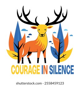 A flat sticker showing stag with courage in silence text 