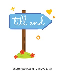 A flat sticker showing till end direction board 