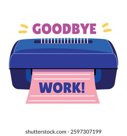 A flat sticker of a shredder with goodbye work typography 