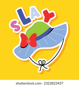 Flat sticker of slay hat 