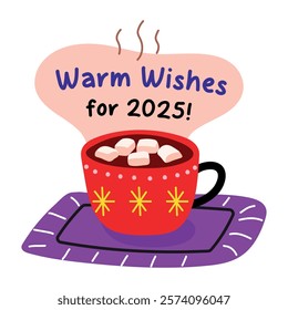 A flat sticker of a teacup with warm wishes for 2025 typography