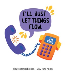 A flat sticker of a telephone with sarcastic typography 