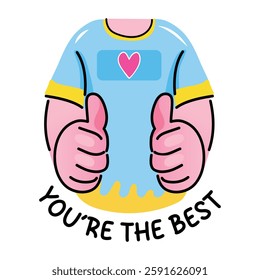 A flat sticker of thumbs up with you are the best typography