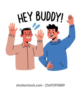 Flat sticker of two friends waving hello and saying hey buddy