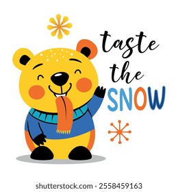 A flat sticker of winter bear with taste the snow typography 

