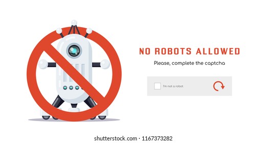 Flat style design for captcha web page. Robot icon with prohibition sign. No robot allowed. 