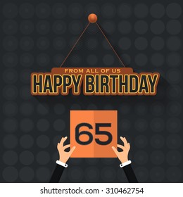 Flat Style Happy Birthday Vector Design. Hands Hold Card Illustration. Announcement and Celebration Message Poster, Flyer Age Sixty Five