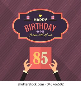 Flat Style Long Shadow Happy Birthday Vector Design. Announcement and Celebration Message Poster, Flyer Age 85