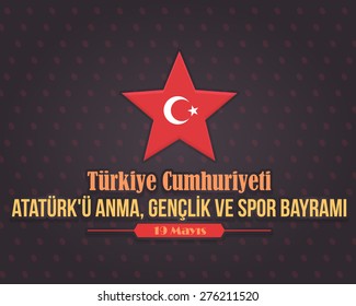 Flat Style Republic of Turkey Celebration Card and Greeting Message Poster, Background, Badges - English "Commemoration of Ataturk, Youth and Sports Day, May 19"