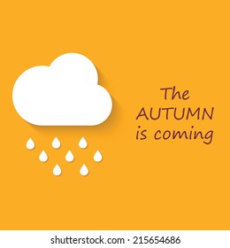 Flat style with shadow, cloud with rain drops vector icon illustration. The autumn is coming.