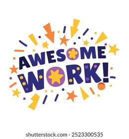 A flat style sticker of awesome work 