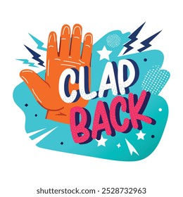 A flat style sticker of clap back typography