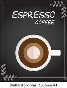 Flat style Top view of Hot Espresso coffee shot Illustration in vector on black background with leaves vine frame.