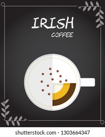 Flat style Top view of Hot Irish coffee with whipped cream and chocolate syrup Illustration in vector on black background with leaves vine frame.