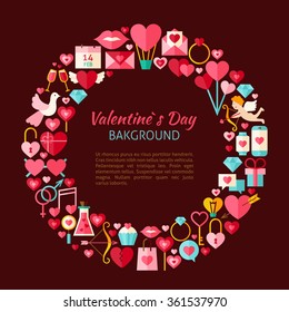 Flat Style Vector Circle Template Collection of Valentine Day Objects. Collection of Love Wedding Holiday Items. Template with Design Elements and Text.