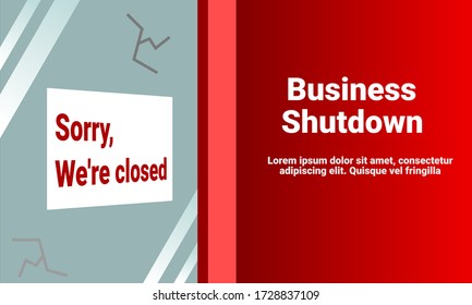 the flat style vector illustration of shop, factory, business and commercial building are shutdown and bankrupt. many business must closed because of pandemic economic recession and financial crisis.