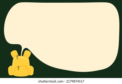 Flat style yellow school bag. And bank speech bubbles. Back to school background vector concept.