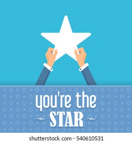 Flat Style You're the Star, Hands Hold Illustration. Vector Elements