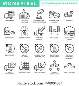 Flat thin line Icons set of International Logistic and Packing. Pixel Perfect Icons. Simple mono linear pictogram pack stroke vector logo concept for web graphics.