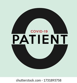 Flat  typography vector design of Covid-19 patient zero.