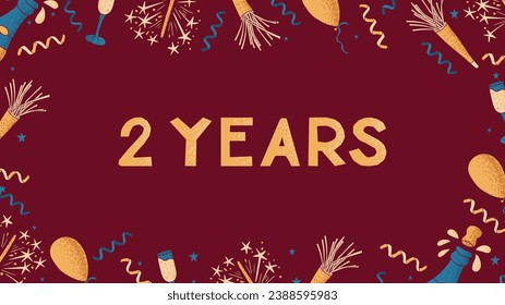 Flat vector banner or frame with text 2 Years. Template of print design with celebrating elements with dotted texture on dark red background. Flat composition for anniversary, birthday or wedding