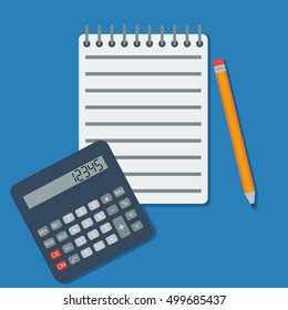 Flat vector calculator, notebook and pencil. Business background