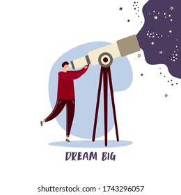 Flat Vector Cartoon Illustration Of A Man Looking Through A Telescope. The Phrase Dream Big. Motivational And Inspiring Banner About Business, Finding New Solutions, Leisure, Hobbies