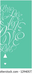 Flat vector illustration of balloon from calligraphic "love" on turquoise background for Valentine`s Day cards, greetings, invitations, posters, banners, flyers, wedding design and decoration, web.