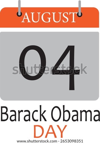 Flat vector illustration of Barack Obama Day poster for August 4th, featuring patriotic colors and modern design, ideal for banners, greeting cards, and background templates honoring the former US pre