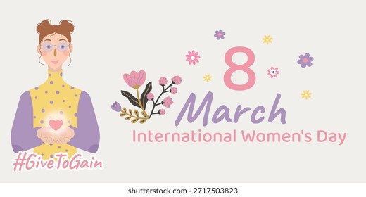 Ilustración vectorial plana que celebra el Día Internacional de la Mujer el 8 de marzo, con una mujer sosteniendo un corazón brillante con Elementos florales, y un mensaje de cuidado, igualdad y empoderamiento.