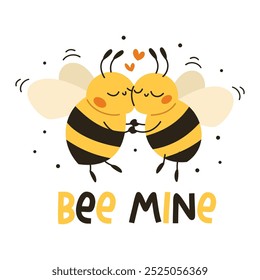 Flat vector illustration in children's style. Cute bees hugging each other. Hearts and inscription be mine