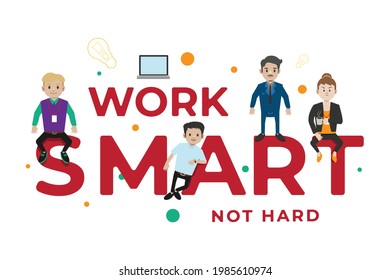 Flat vector illustration concept for business people teamwork. Work smart not hard quote illustration Cartoon men and woman in office outfits with various races and body types