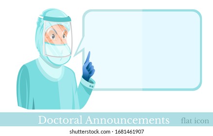 Flat vector illustration. Doctor clothed in protection suit and glass mask with big square speech bubble beside