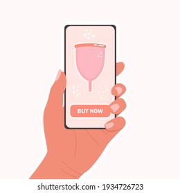 Flat vector illustration of a female hand holding a phone. Buying a menstrual cup. Feminine hygiene product. Zero waste level. Protection of the menstrual cycle, women's hygiene.