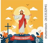 Flat vector illustration of Jesus Christ with open arms, symbolizing love and sacrifice on Good Friday. Surrounded by doves, crosses, and nature, this artwork captures peace, hope, and spirituality