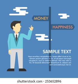 Flat vector illustration. Man shows at the sign with arrows Money and Happiness