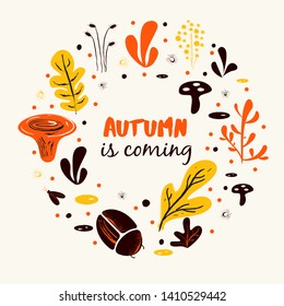 Flat vector Illustration of mushrooms, herbs and bugs. Autumn is coming. Round composition. Poster, banner, card template