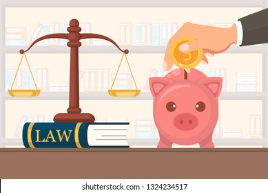 Flat Vector Illustration Payment Legal Services. On Judge Together Equal Scales Stand on Book with Inscription Law. Hand in Business Suit Puts Gold Coin with Dollar Symbol in Pig Bank.