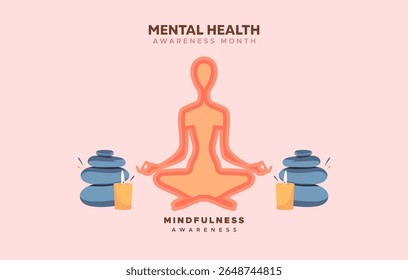 Flat vector illustration of a person meditating with zen stones and candles. Peaceful and minimal design promoting mindfulness and self-awareness for Mental Health Awareness Month.