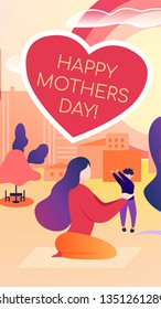 Flat Vector Illustration Written Happy Mothers Day. Vertical Card with Big Heart on Pink Background. Mom is Holding Small Son in her Arms Against Background Playground in Big City.
