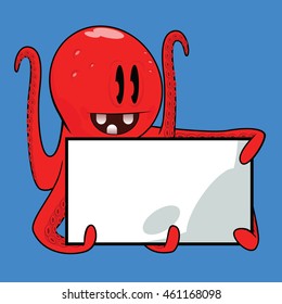 Flat vector octopus with a banner for text ( notice board ).Character cartoons .