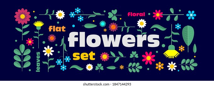 Flat vector set of flowers, leaves and meadow plants.