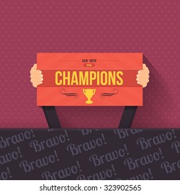 Flat Vector We are Champions Lettering Hands hold Card Design