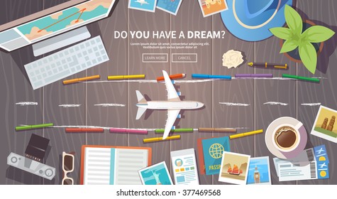 Flat vector web banner on the theme of travel , vacation, adventure. Preparing for your journey. Outfit of modern traveller. Objects on wooden background. Top view. Do you have a dream? 