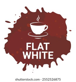 Flat white coffee, vector illustration, hand lettering. White letters with coffee cup, brown coffee liquid spots Menu set flyer banner poster. Fresh aroma. Coffee to go, shop cafe packaging.Roasted. 